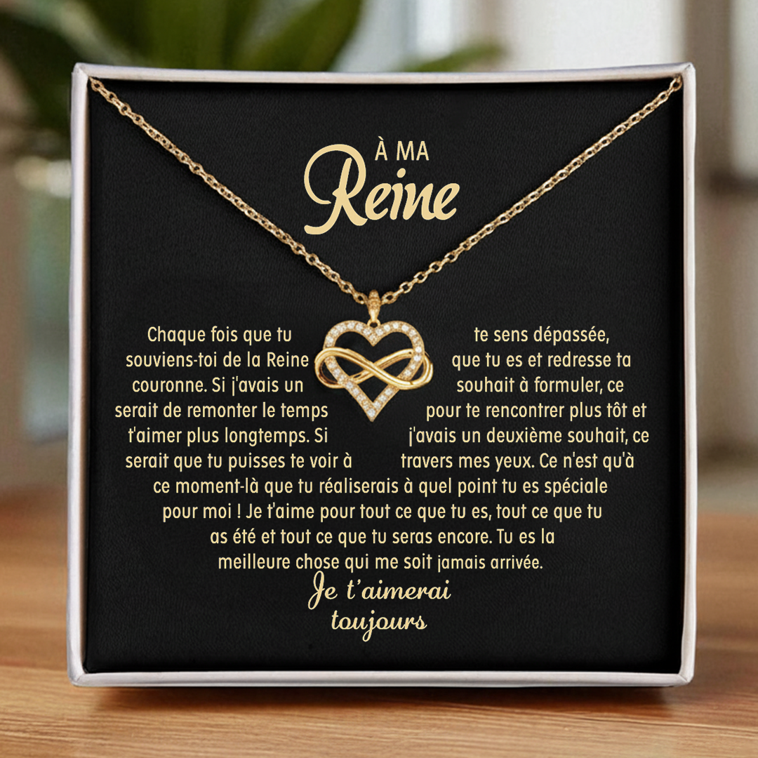 À ma Reine - Collier Cœur Infini